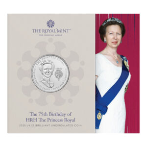 2025 75th Birthday of HRH The Princess Royal - Princess Anne £5 BU